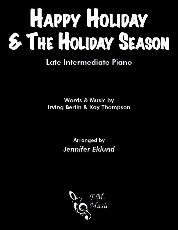 Happy Holiday & The Holiday Season (Andy Williams Medley) (Late Intermediate Piano)